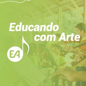 EDUCANDO COM ARTE - 2022
