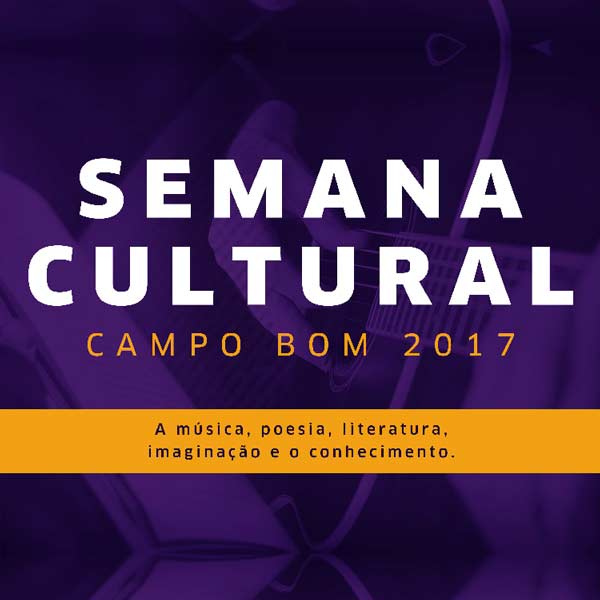 SEMANA CULTURAL DE CAMPO BOM